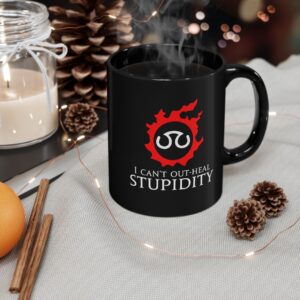 Scholar - I can't out-heal Stupidity Final Fantasy XIV 15oz & 11oz Black Mug